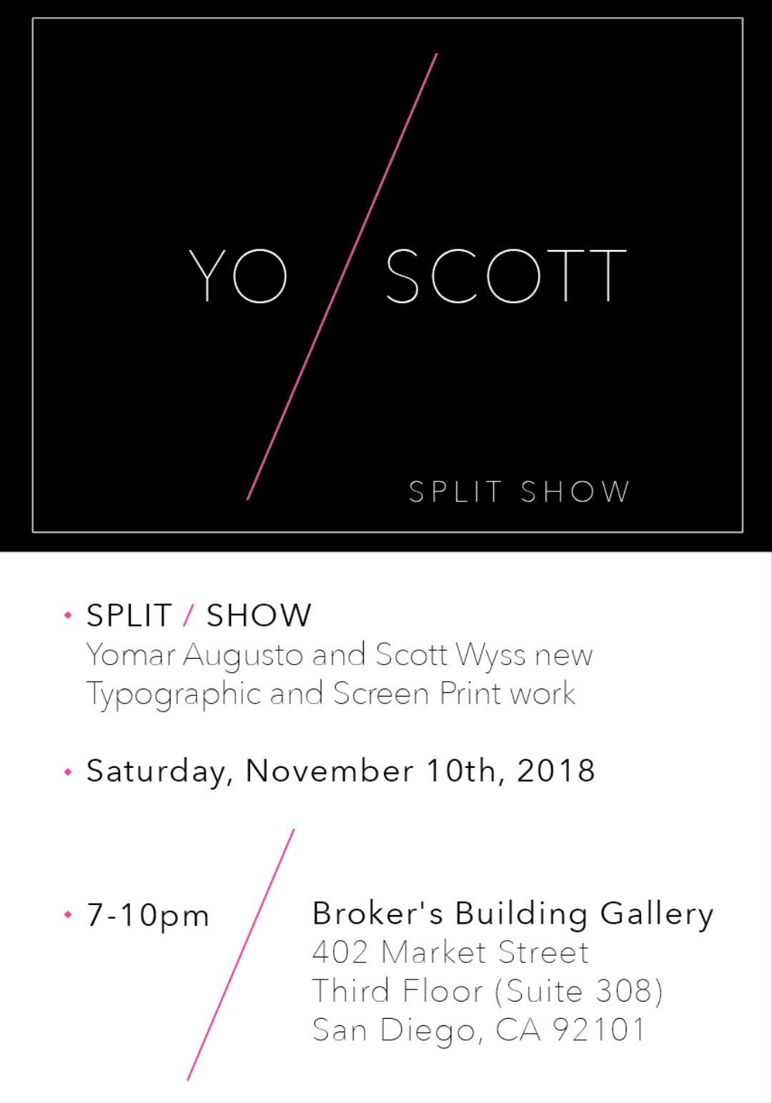 YO / SCOTT Split Show
